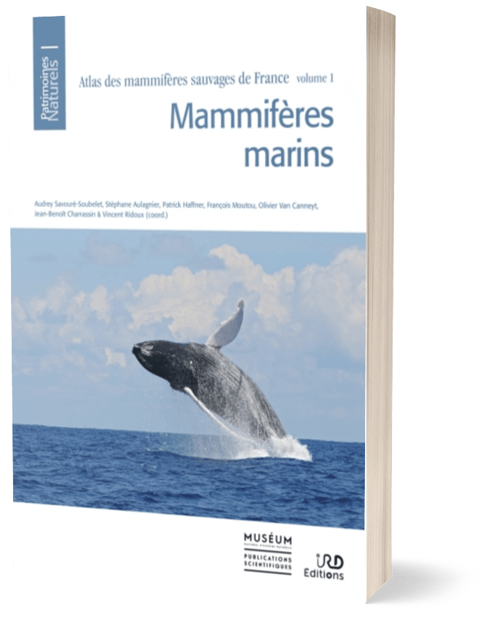 Atlas des mammifères sauvages de France volume 1 : Mammifères marins